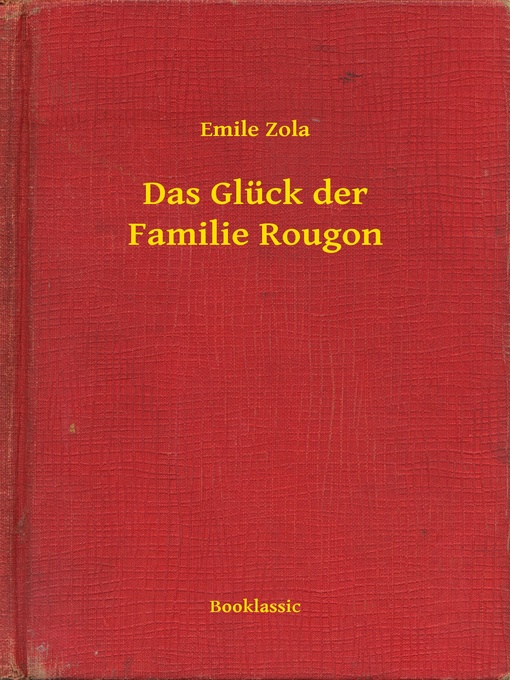 Title details for Das Glück der Familie Rougon by Emile Zola - Available